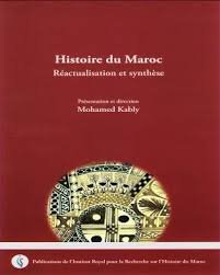 Histoire du Maroc Réactualisation et synthèse 