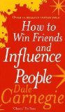 How to Win Friends and Influence People