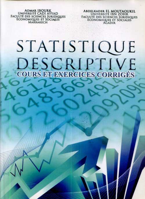 Statistique descriptive Cours et exercices corrigés