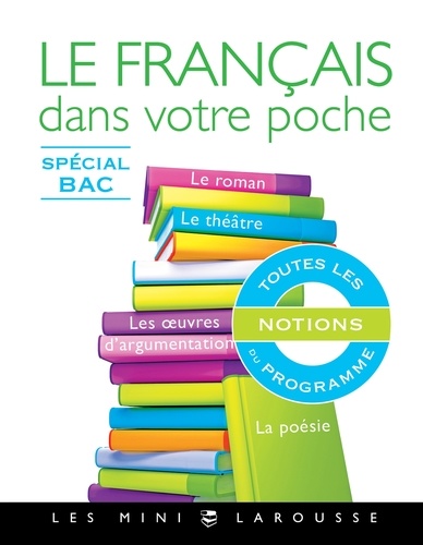 Le français dans votre poche  - Spécial Bac