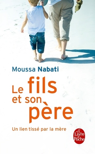 Le fils et son père  - Pour en finir avec le complexe d'Oedip