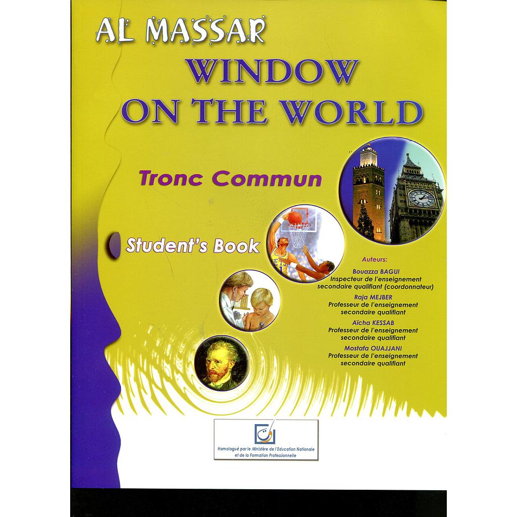 Al Massar Window on the world Student's book. Tronc commun