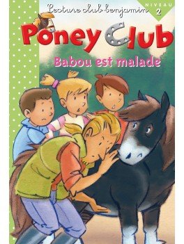 Poney Club : Babou est malade
