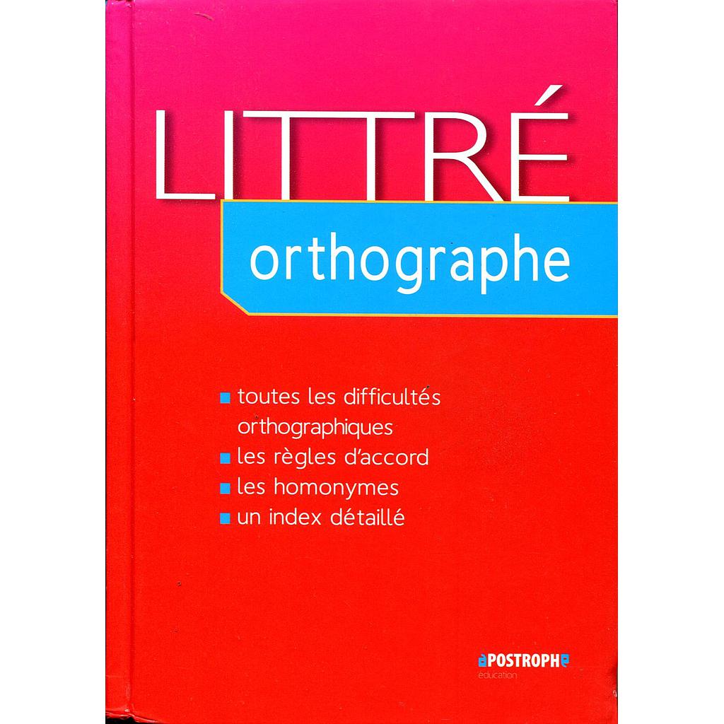 Littré Orthographe