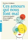 Ces amours qui nous font mal
