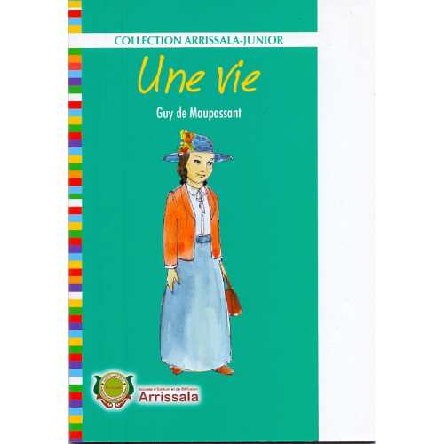 Collection Arrissala-Junior : UNE VIE