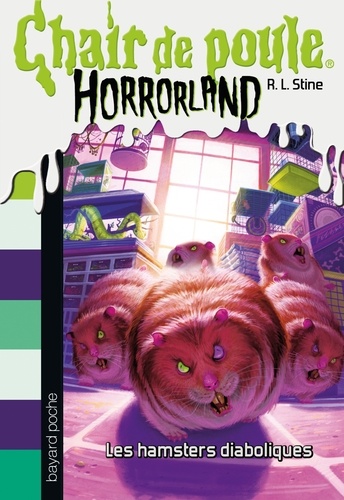 Horrorland, Tome 14: Les hamsters diaboliques