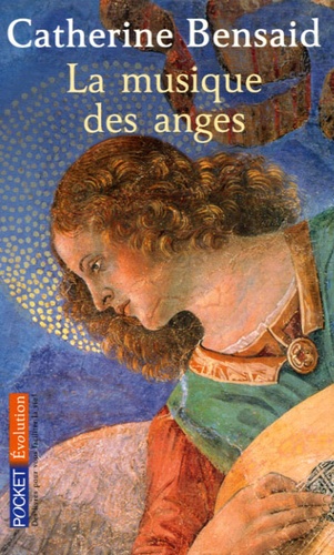 La musique des anges  - S'ouvrir au meilleur de soi