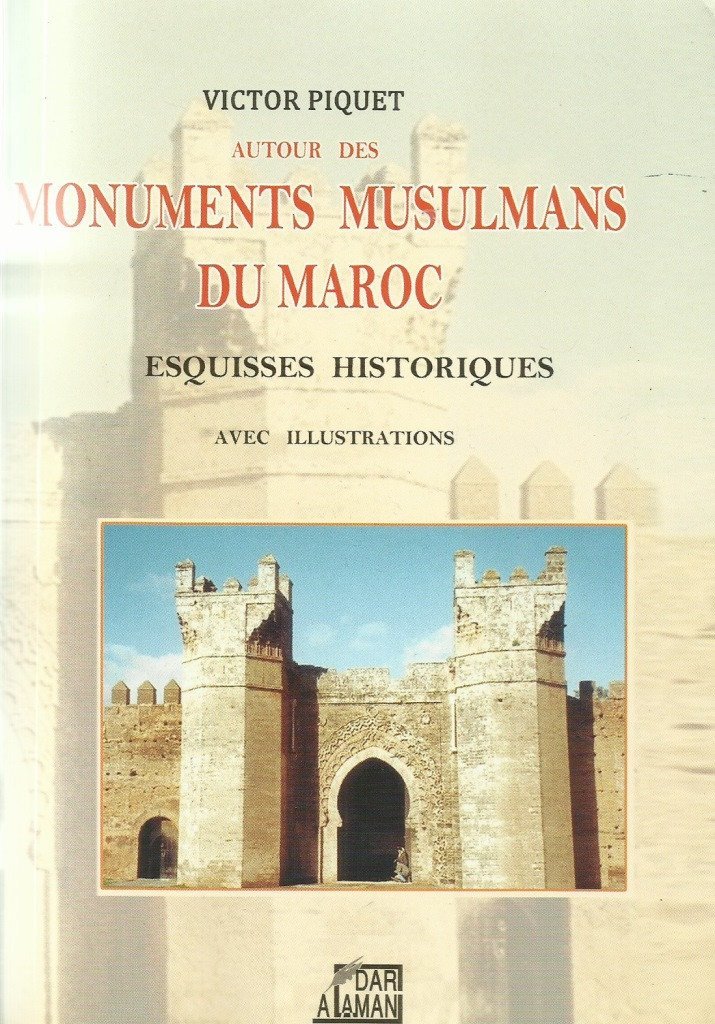 Autour des monuments musulmans du Maroc