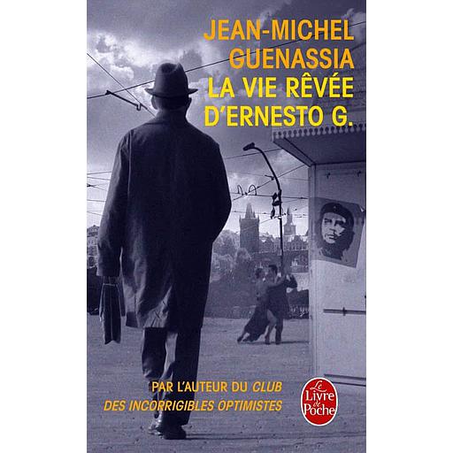 La vie rêvée d'Ernesto G.