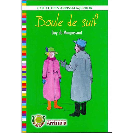 Collection Arrissala-Junior : Boule de suif