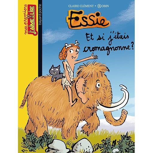 Essie - Et si j'étais cromagnonne ?