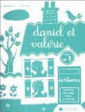 Daniel et Valérie, cahier numéro 1 : Écrivons, nouvelle méthode mixte d'écriture