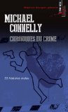 Chroniques du crime : Articles de presse (1984-1992)
