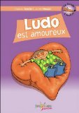 La Bande à Loulou, Tome 2 : Ludo est amoureux