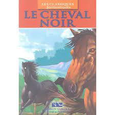 Collection Les classiques fantastiques : Le cheval noir