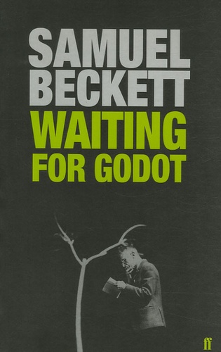 Waiting for Godot  - A tragicomedy in two Acts