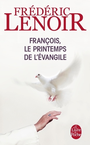François, le printemps de l'Evangile