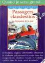 Passagers clandetins ou la passion de la mer