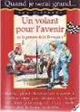 Quand je serai grand : Un volant Pour L'avenir