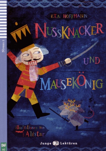 Nussknacker und Mausekönig