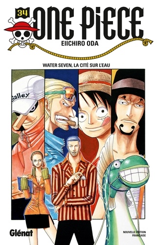 One Piece Tome 34 - Water Seven, la cité sur l'eau