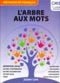 L'Arbre aux mots CM2 Méthode de Français