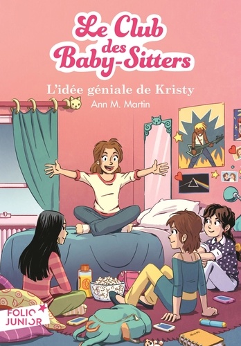 Le Club des Baby-Sitters Tome 1 - L'idée géniale de Kristy