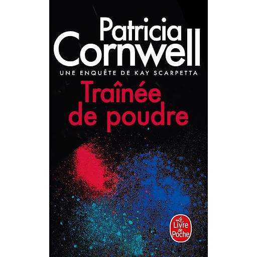 Une enquête de Kay Scarpetta - Trainée de poudre