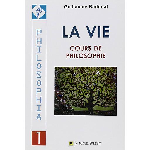 LA VIE COURS DE PHILOSOPHIE