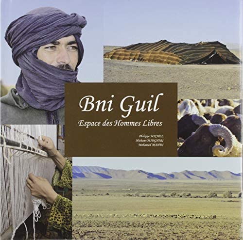 Bni Guil : Espace des Hommes Libres