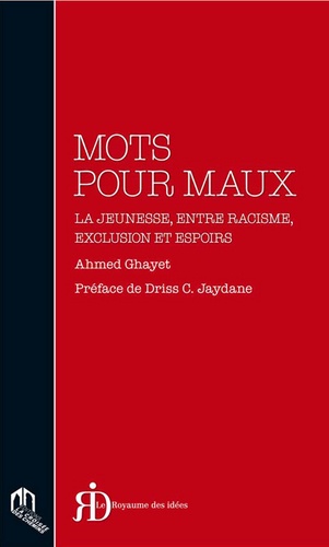Mots pour maux  - La jeunesse, entre racisme, exclusion et espoirs