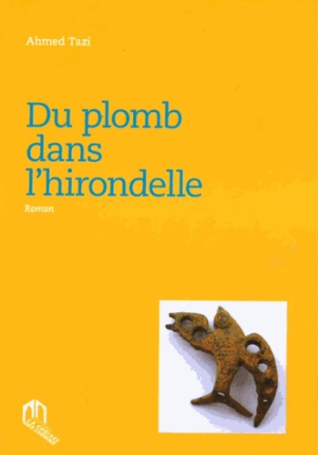 Du plomb dans l´hirondelle