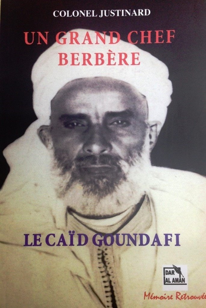 Un grand chef berbère :  Le Caïd Goundafi