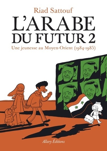 L'Arabe du futur Tome 2 - Une jeunesse au Moyen-Orient (1984-1985)