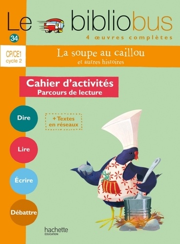 Le Bibliobus N° 34 CP/CE1 - La Soupe au Caillou - Cahier d'activités