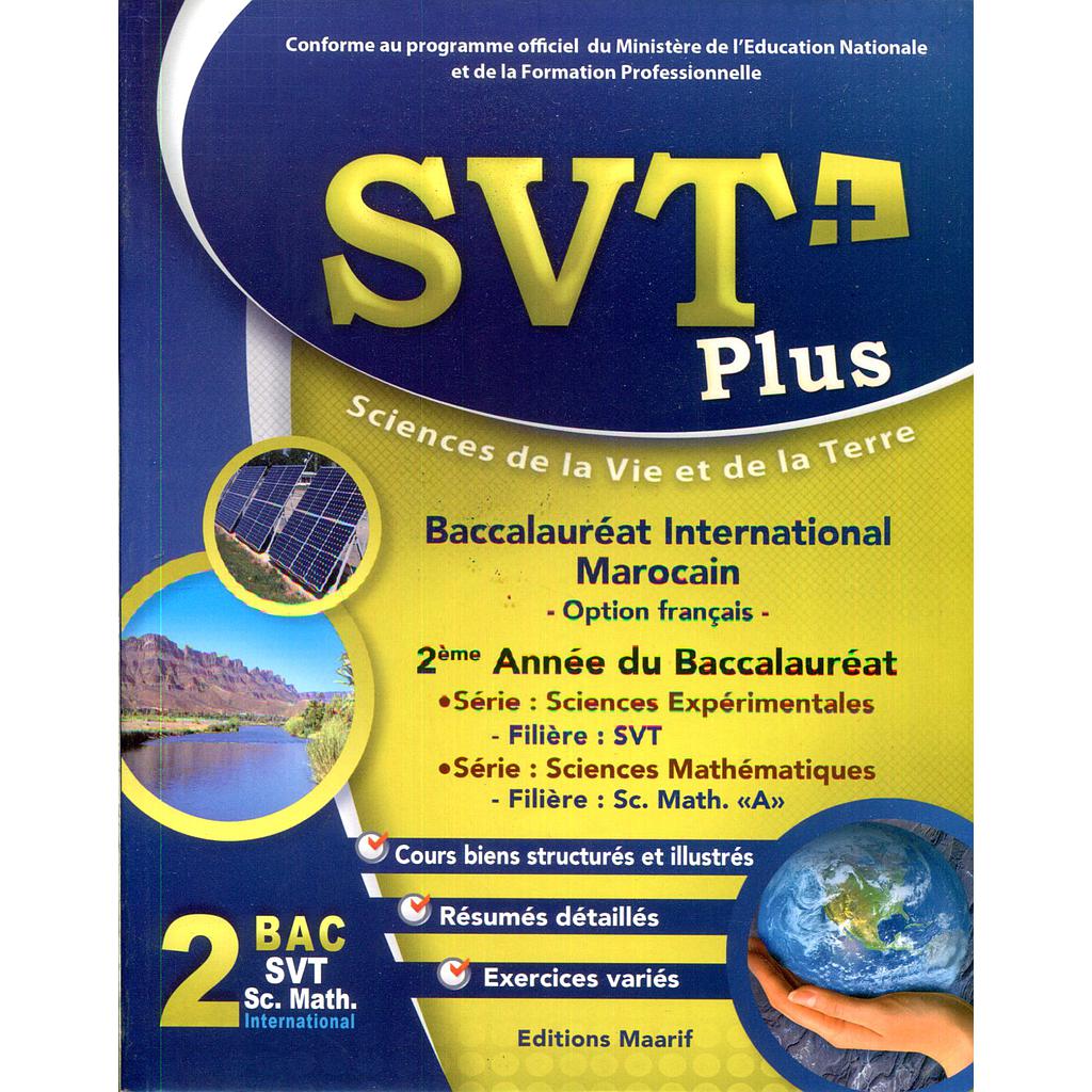 SVT plus 2ème Bac SVT-Sc Maths International +sc exp svt