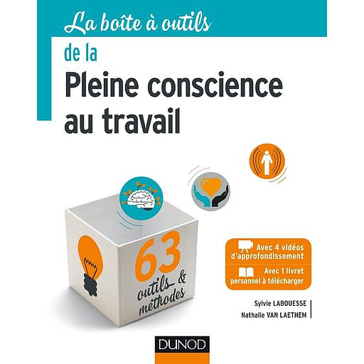 La boite à outils de la Pleine conscience au travail