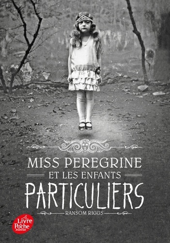 Miss Peregrine et les enfants particuliers Tome 1