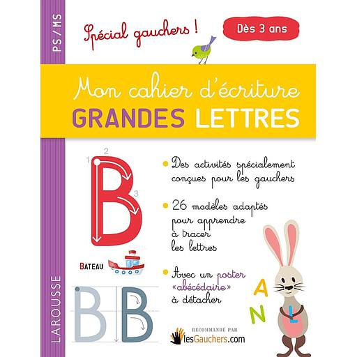 Mon cahier d'écriture grandes lettres PS/MS  - Spécial gauchers !