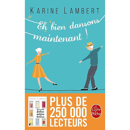 Eh bien dansons maintenant !