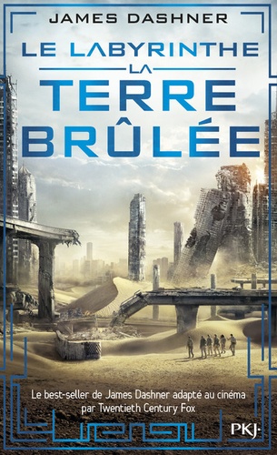 Le labyrinthe Tome 2 - La terre brûlée