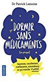 Dormir sans médicaments... ou presque