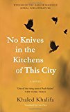 No Knives in the Kitchens of This City