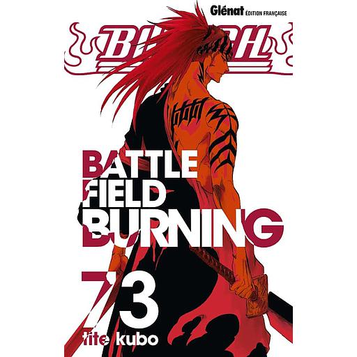 Bleach Tome 73 - Battle Field Burning