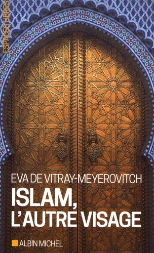 Islam, l'autre visage