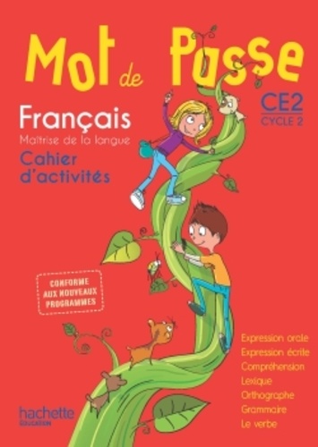 Mot de Passe Français CE2 - Cahier d'activités - 2016