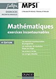 Mathématiques Exercices incontournables MPSI - 4e éd - Campus.