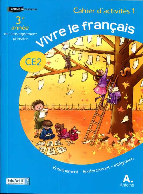 VIVRE LE FRANCAIS CE2 ACTIVITES 1