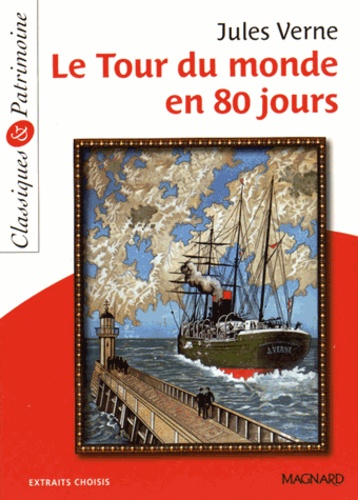 Le Tour du monde en 80 jours - Classiques &amp; Patrimoine